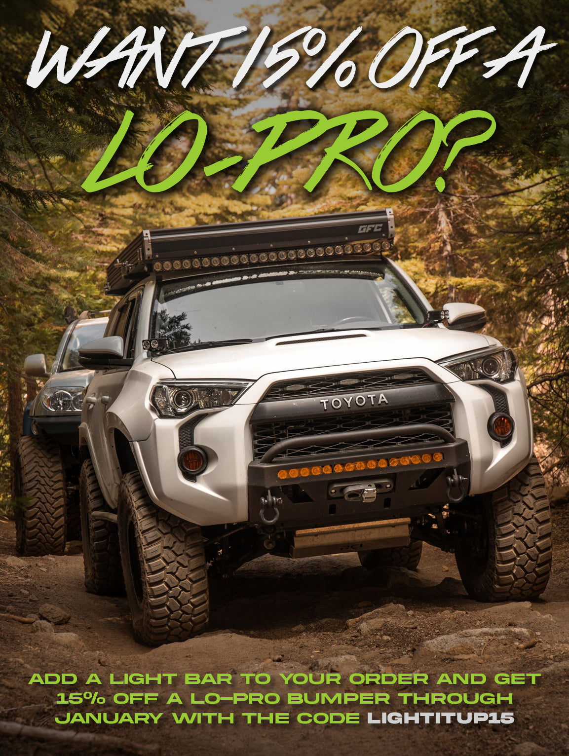 Heavily modified white 5th Gen 4Runner with a C4 Lo-Pro winch bumper flanked by text advertising 15% off all Lo-Pro bumpers when customers order a light bar at the same time. 